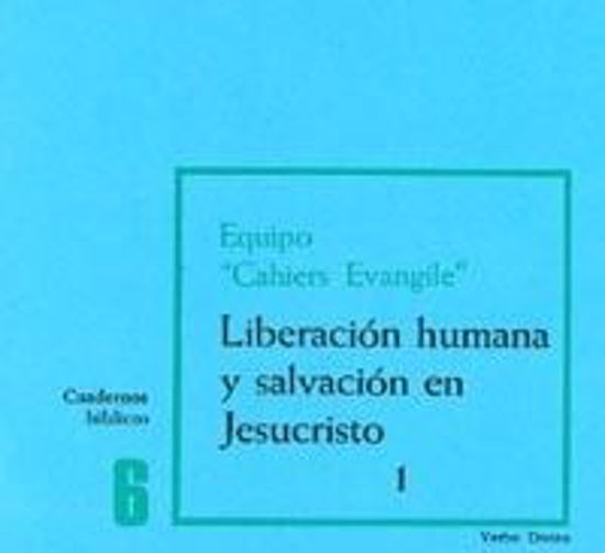 Foto de LIBERACION HUMANA Y SALVACION EN JESUCRISTO 1 #6