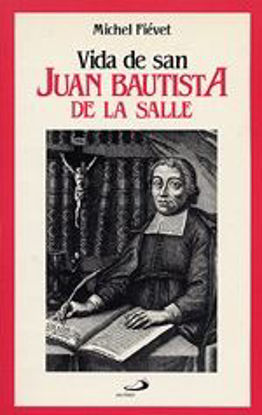 Foto de VIDA DE SAN JUAN BAUTISTA DE LA SALLE #7