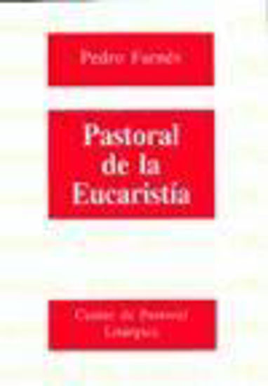 Foto de PASTORAL DE LA EUCARISTIA #49