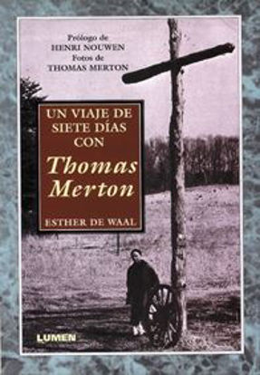 Foto de UN VIAJE DE SIETE DIAS CON THOMAS MERTON