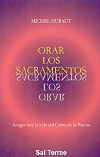 Foto de ORAR LOS SACRAMENTOS #76