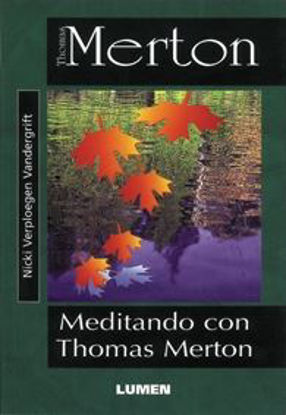 Foto de MEDITANDO CON THOMAS MERTON