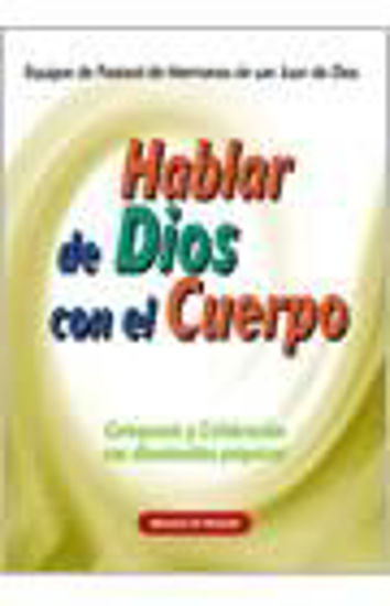 Foto de HABLAR DE DIOS CON EL CUERPO #13