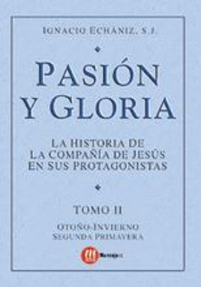 Foto de PASION Y GLORIA (TOMO II) OTOÑO-INVIERNO