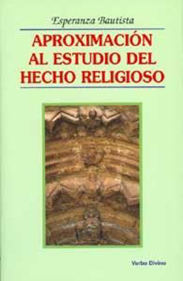 Foto de APROXIMACION AL ESTUDIO DEL HECHO RELIGIOSO