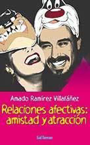 RELACIONES AFECTIVAS AMISTAD Y ATRACCION