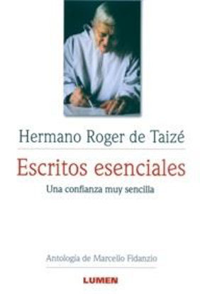 Foto de ESCRITOS ESENCIALES HERMANO ROGER DE TAIZE