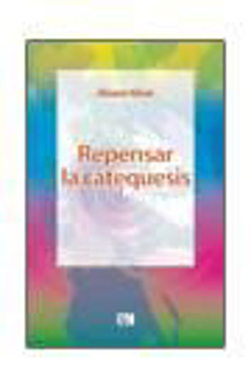 Foto de REPENSAR LA CATEQUESIS #25