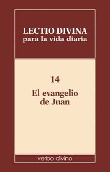 Foto de LECTIO DIVINA PARA LA VIDA DIARIA #14 EVANGELIO DE JUAN