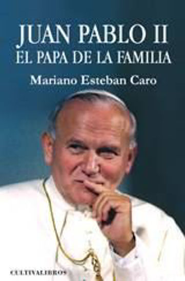 Foto de JUAN PABLO II EL PAPA DE LA FAMILIA