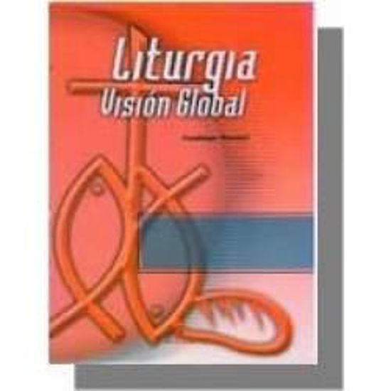 Foto de LITURGIA VISION GLOBAL