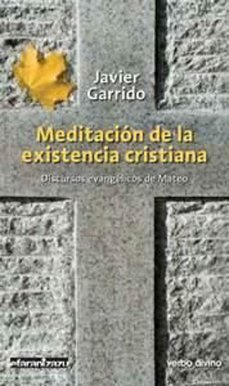 Foto de MEDITACION DE LA EXISTENCIA CRISTIANA #103