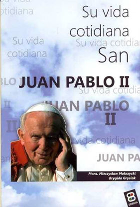 Foto de SAN JUAN PABLO II SU VIDA COTIDIANA #10