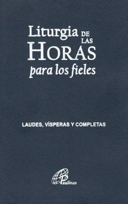 Foto de LITURGIA DE LAS HORAS PARA LOS FIELES (PAULINAS PERU)