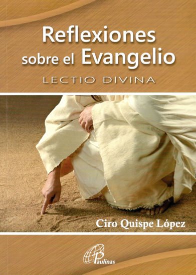 Foto de REFLEXIONES SOBRE EL EVANGELIO