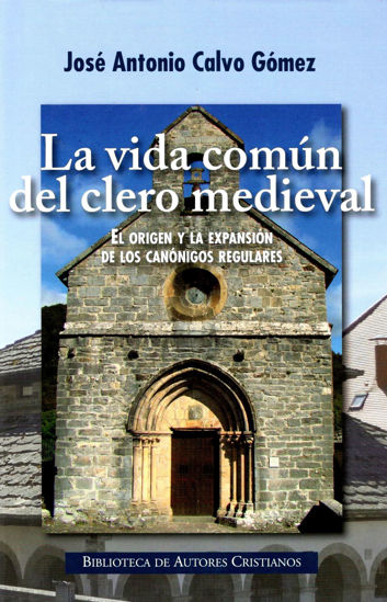 Foto de LA VIDA COMUN DEL CLERO MEDIEVAL