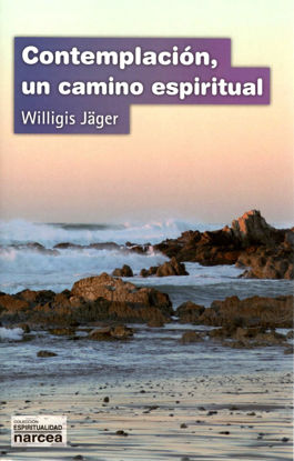 Foto de CONTEMPLACION UN CAMINO ESPIRITUAL