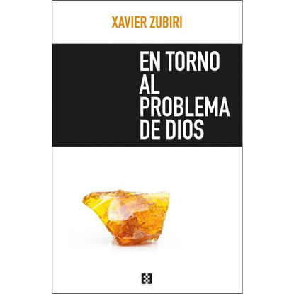 EN TORNO AL PROBLEMA DE DIOS (ENCUENTRO)