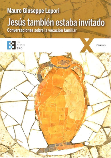 JESUS TAMBIEN ESTABA INVITADO (ENCUENTRO)