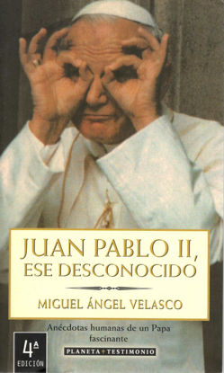 JUAN PABLO II ESE DESCONOCIDO