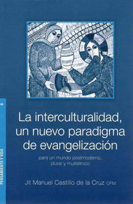 INTERCULTURALIDAD UN NUEVO PARADIGMA DE EVANGELIZACION