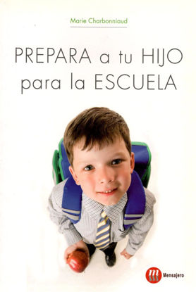 PREPARA A TU HIJO PARA LA ESCUELA