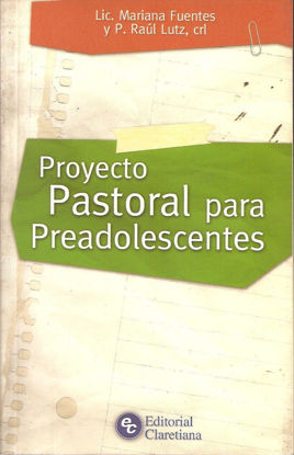 PROYECTO PASTORAL PARA PREADOLESCENTES