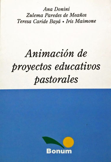 ANIMACION DE PROYECTOS EDUCATIVOS PASTORALES