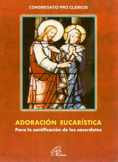 ADORACION EUCARISTICA