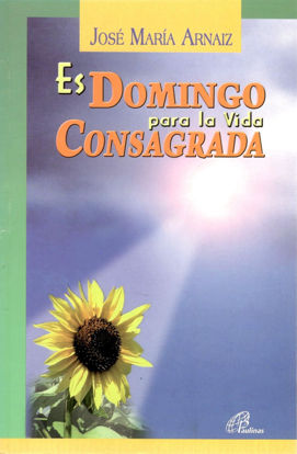 ES DOMINGO PARA LA VIDA CONSAGRADA