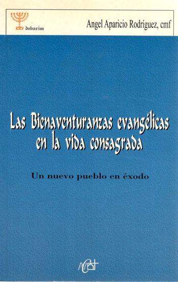 BIENAVENTURANZAS EVANGELICAS EN LA VIDA CONSAGRADA