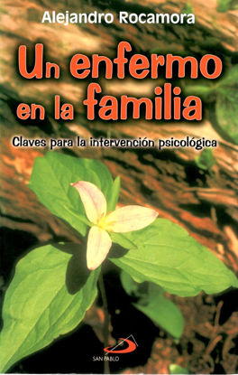 UN ENFERMO EN LA FAMILIA #24