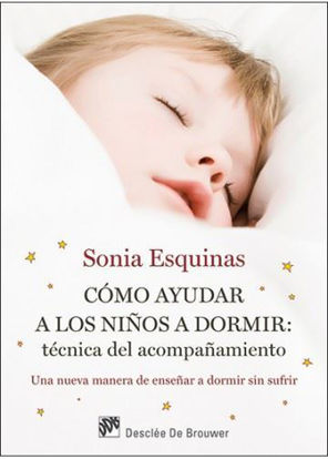 COMO AYUDAR A LOS NIÑOS A DORMIR TECNICA DEL ACOMPAÑAMIENTO (DESCLEE)