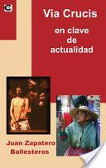 VIA CRUCIS EN CLAVE DE ACTUALIDAD