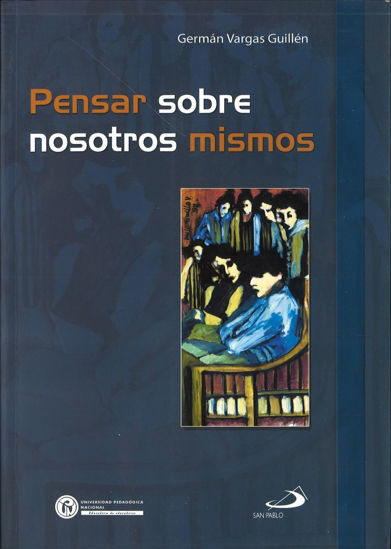 PENSAR SOBRE NOSOTROS MISMOS