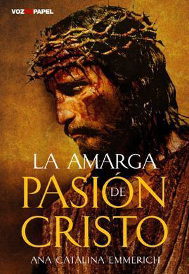 AMARGA PASION DE CRISTO