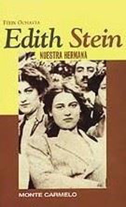 EDITH STEIN NUESTRA HERMANA