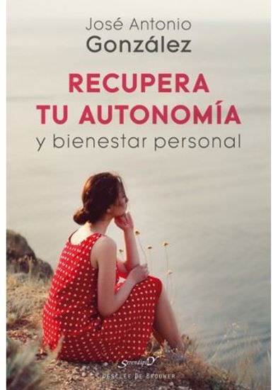 RECUPERA TU AUTONOMIA Y BIENESTAR PERSONAL