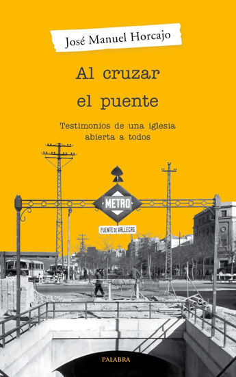 CRUZAR EL PUENTE (PALABRA) LIBRERIA PAULINAS