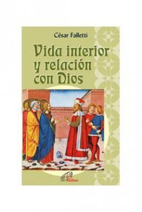 VIDA INTERIOR Y RELACION CON DIOS 