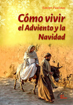 COMO VIVIR EL ADVIENTO Y LA NAVIDAD