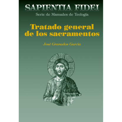 TRATADO GENERAL DE LOS SACRAMENTOS - libreria paulinas