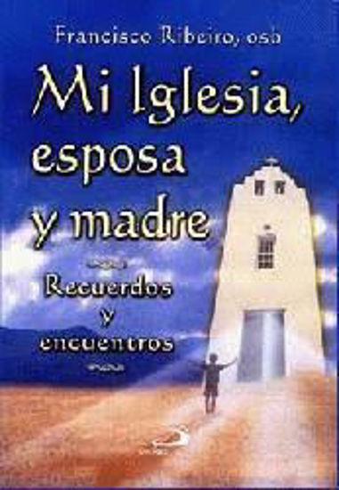 MI IGLESIA ESPOSA Y MADRE - LIBRERIA PAULINAS