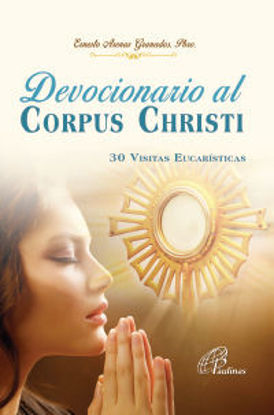 DEVOCIONARIO AL CORPUS CHRISTI 