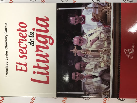 Foto de SECRETO DE LA LITURGIA