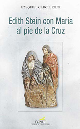 Foto de EDITH STEIN CON MARIA AL PIE DE LA CRUZ (MC)