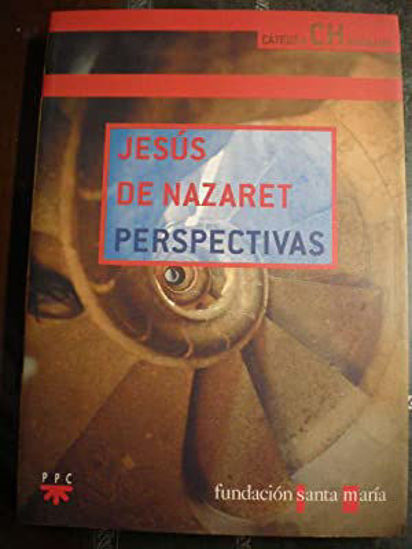 Foto de JESUS DE NAZARET PERSPECTIVAS #10