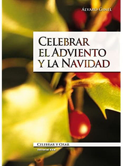 Foto de CELEBRAR EL ADVIENTO Y LA NAVIDAD #1