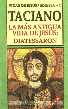 Foto de MAS ANTIGUA VIDA DE JESUS DIATESSARON #2 (EDIBESA)