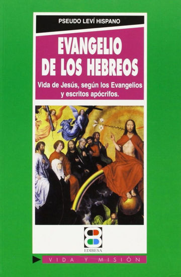 Foto de EVANGELIO DE LOS HEBREOS #94